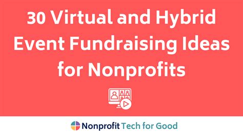 30 Virtual and Hybrid Event Fundraising Ideas for .